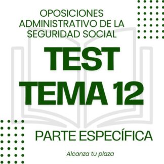 TEST TEMA 12 EN PDF PARTE ESPECÍFICA
