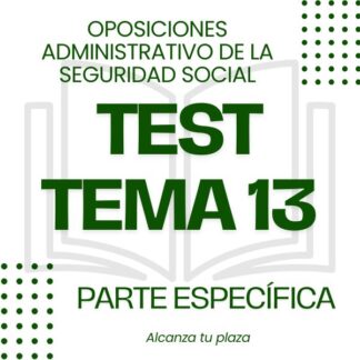 TEST TEMA 13 EN PDF PARTE ESPECÍFICA