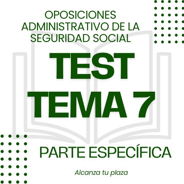TEST TEMA 7 EN PDF PARTE ESPECÍFICA