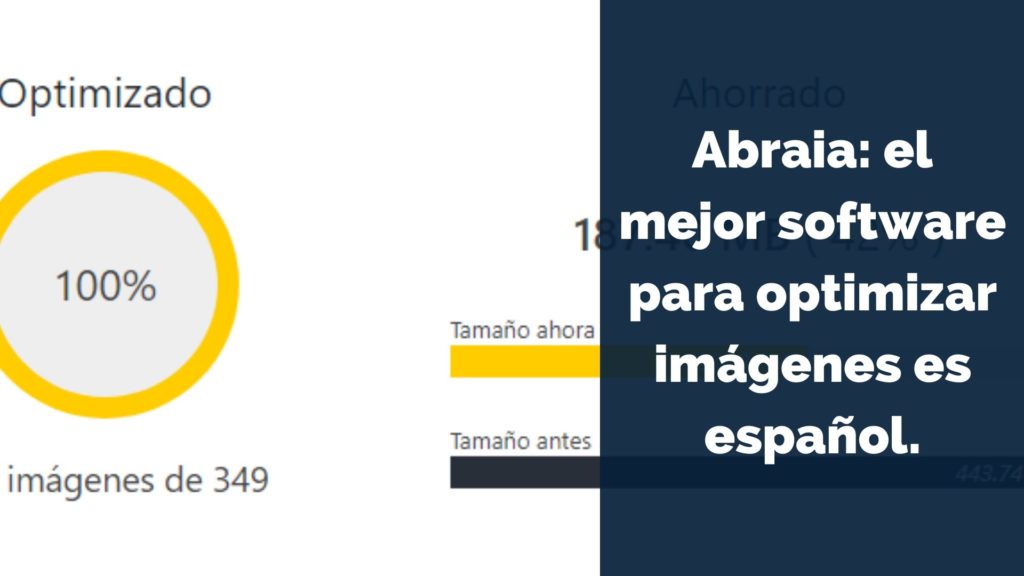 Abraia: el mejor software para optimizar imágenes es español. 4